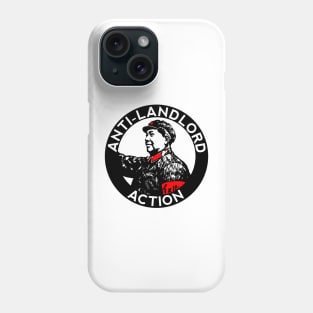 Anti-Landlord Action Phone Case