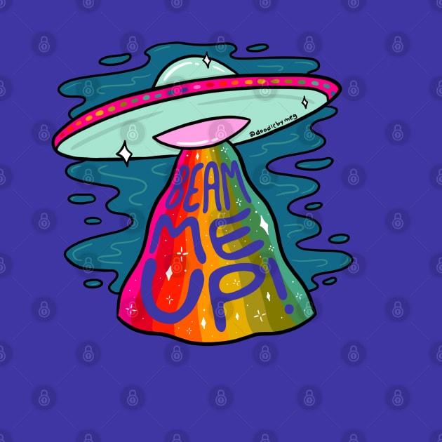 Beam Me Up by Doodle by Meg