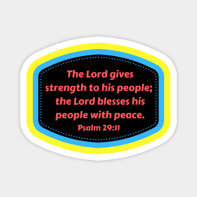 Bible Verse Psalms 29:11 Magnet by Prayingwarrior