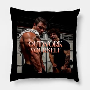 OUTWORK YOURSELF Pillow