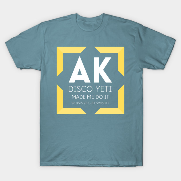 Discover AK- Disco Yeti Made Me Do It- Yellow - Disney World - T-Shirt