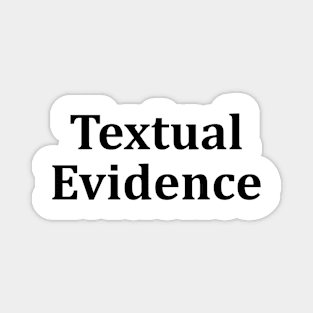 textual evidence Magnet