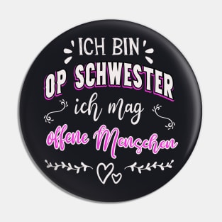 OP Schwester lustiger Spruch Krankenschwester Pin