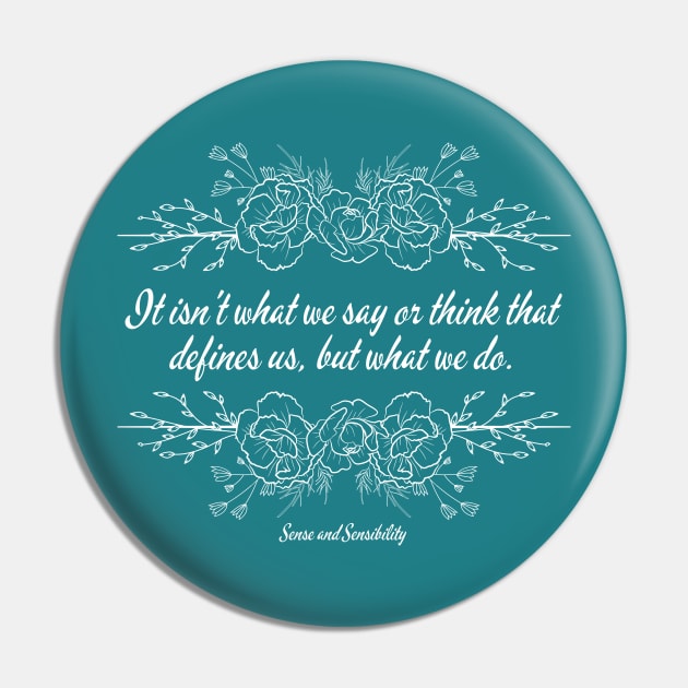 Sense and Sensibility - What We Do - Scroll Pin by RG Standard