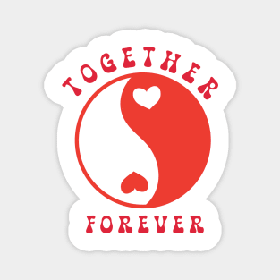 Together Forever Magnet