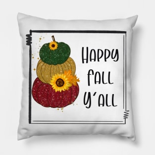 Happy Fall You All Pillow