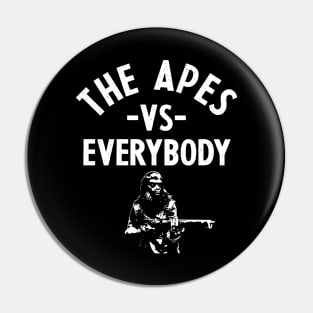 Planet of the Apes - vs. Everybody Pin