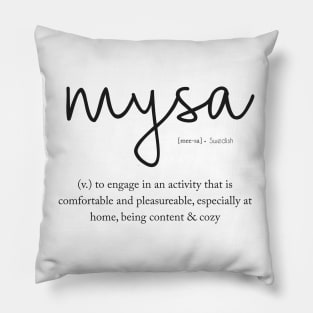 Mysa - Swedish Definition Pillow