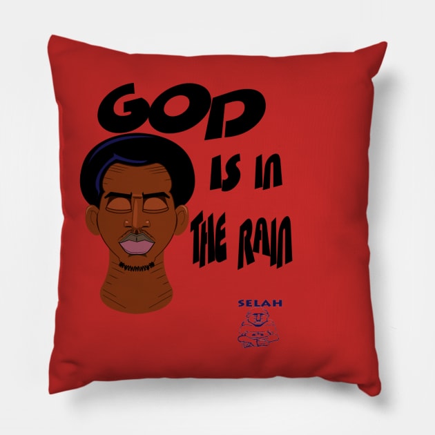 God is in the rain Pillow by Selah