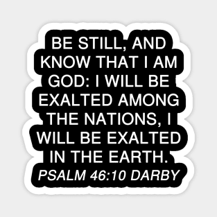 Psalm 46:10 DARBY Magnet