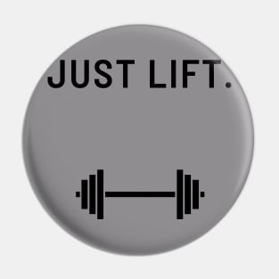 Just Lift Fitness Pin