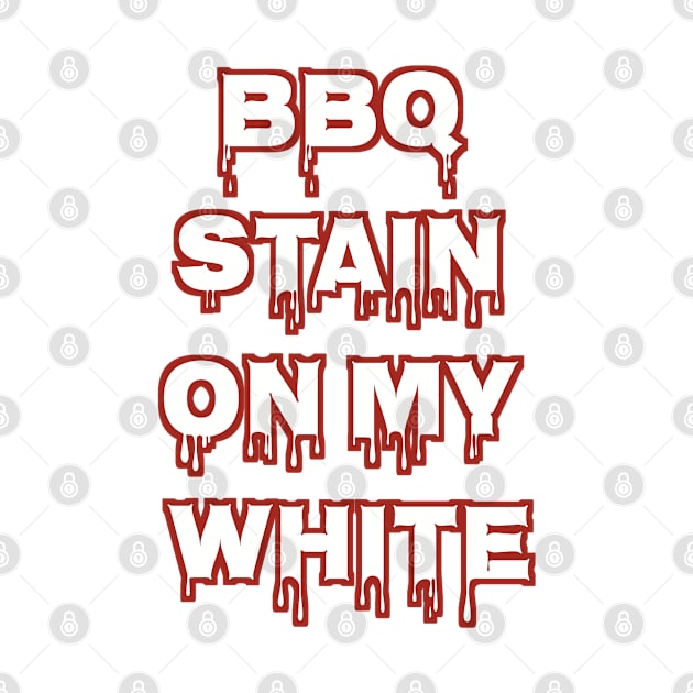 Bbq Stain On My White by Mima_SY