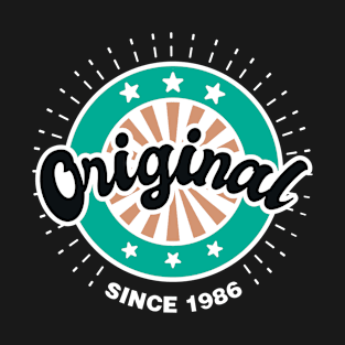 Original Since 1986 T-Shirt