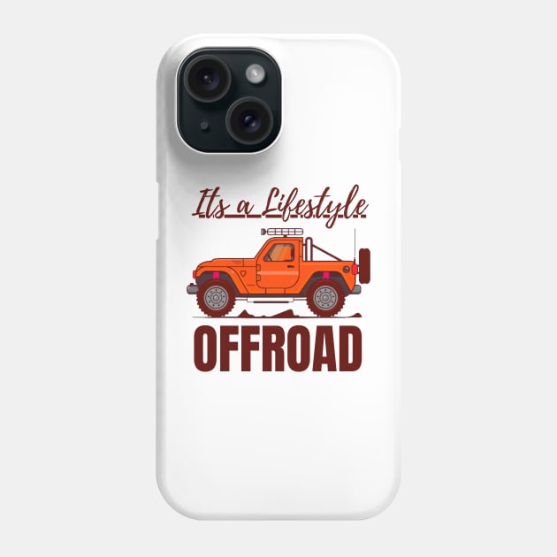 Its a lifestyle, OFFROAD Phone Case by MOTOSHIFT