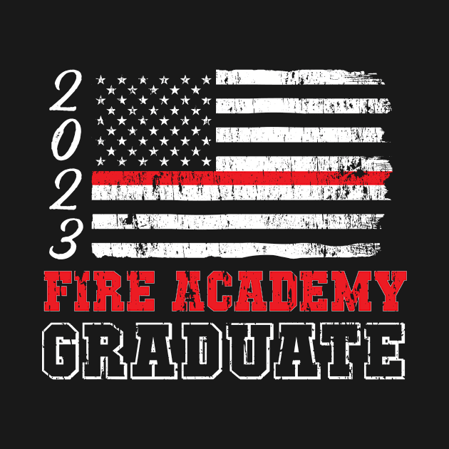 Fire Academy 2023 Graduation - Thin Red Line TShirt by bbreidenbach