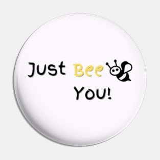 Just Bee You Pin