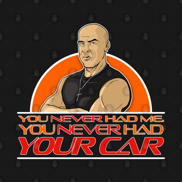 You Never Had Your Car by RMFD ART