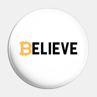 Bitcoin Believe Cryptocurrency Buyer Gift Pin