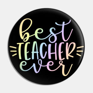 Best teacher ever - inspirational teacher quote Pin