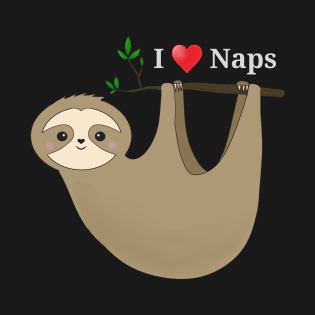 I love naps sloth by KaisPrints