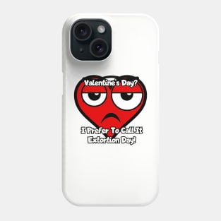 Extortion Day Phone Case