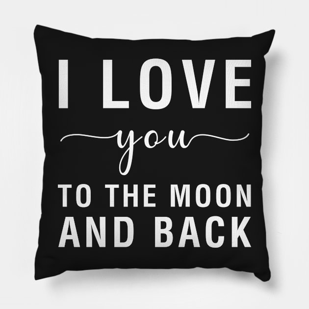 I Love You To The Moon Back Pillow by CityNoir