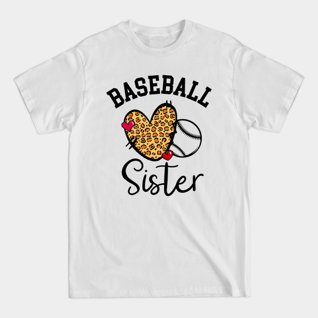 Discover Baseball Sister Leopard Heart Funny Mothers Day Baseball Fan - Baseball Sister - T-Shirt