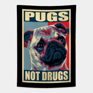 Pugs Not Drugs Poster Tapestry