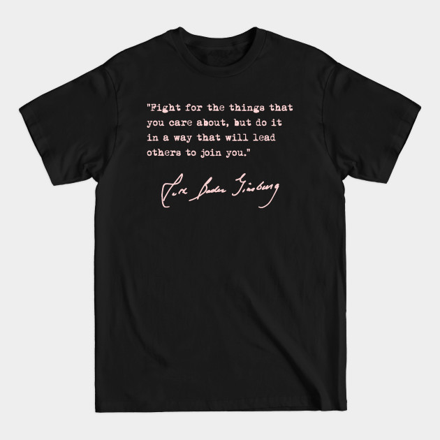 Discover RBG - Fight for the things you care about... 1.5 - Rbg - T-Shirt