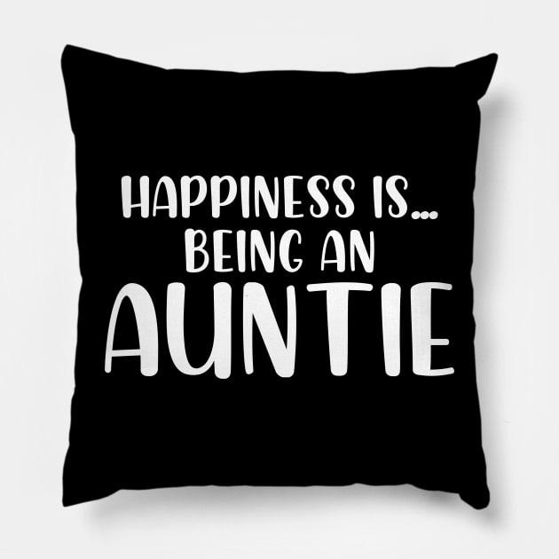 Happiness is being an auntie Pillow by StraightDesigns