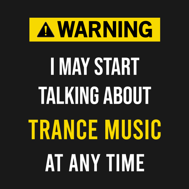 Disover Warning Trance music - Music - T-Shirt