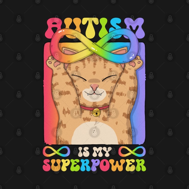 Autism Is My Superpower by Japanese Neko