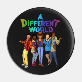 A Different World Pin