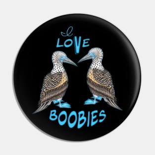 I Love Boobies Pin