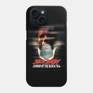 Ukraine Navy - Sea Baby: Terror of the Black Sea Phone Case