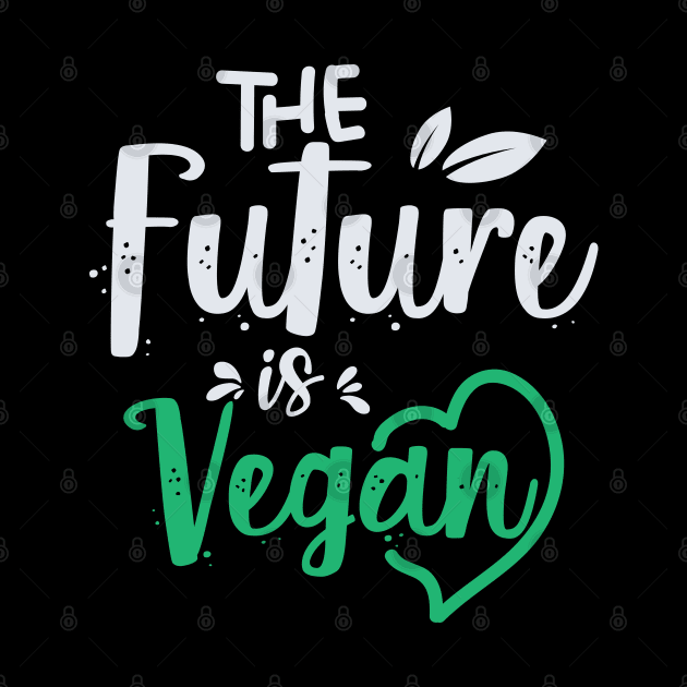 The Futue is Vegan by MZeeDesigns