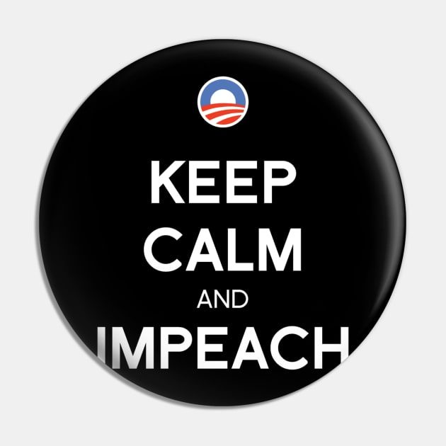 Keep Calm and Impeach Pin by WorstShirts