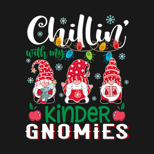 Chillin With My Kinder Gnomies Xmas Light Christmas Teacher T-Shirt