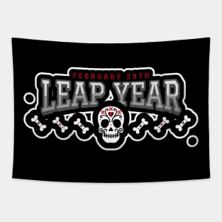 February 29th Leap Year Funny Skull Bones Feb 29 Leap Year Day Happy Leap Year Tapestry