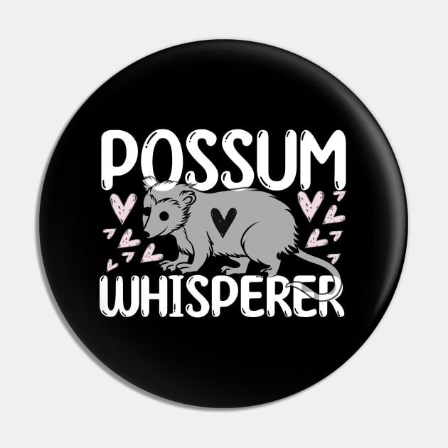 Possum Whisperer Pin by Nessanya