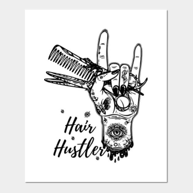 Hairstylist Hairdresser Hair Hustler Tattoos Cool Hairstylist