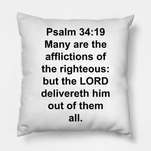 Psalm 34:19  Pillow