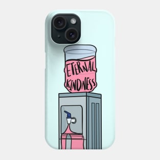 eternal kindness dispenser Phone Case