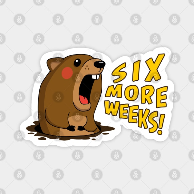 Cute Groundhog Screaming “Six More Weeks!” Holiday Groundhog Day