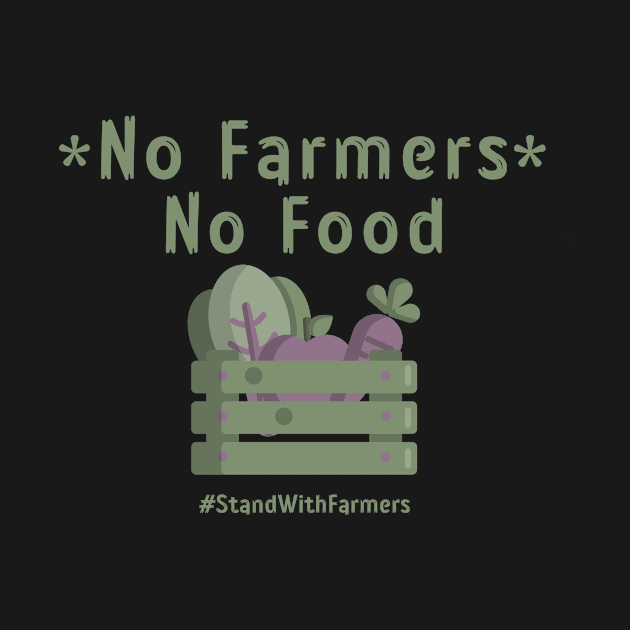 No Farmers No Food T-Shirts by BeeZeeBazaar