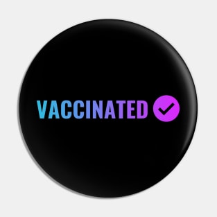 VACCINATED, Check Pin