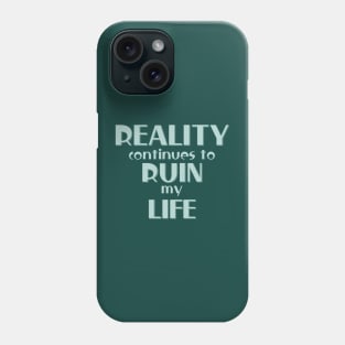 Reality Phone Case