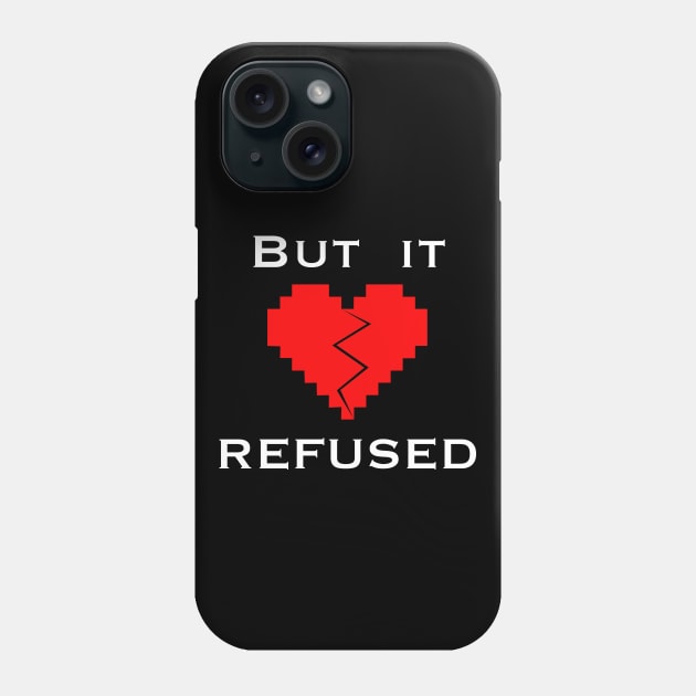 Refusal Phone Case by TwilightEnigma