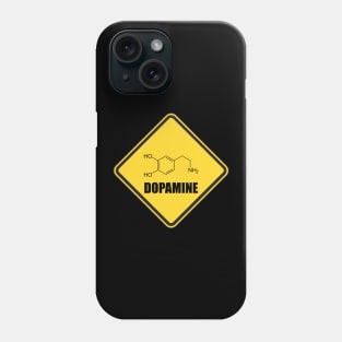 Dopamine Danger Sign - Dopamine Fast Phone Case