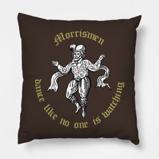 Morrismen Dance Like No One Is Watching Vintage Illustration Pillow